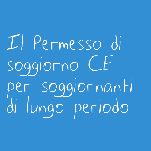 Permesso di soggiorno ce per soggiornanti di lungo periodo ... Per vedere permesso di soggiorno